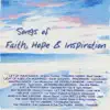 Various Artists - Songs of Faith, Hope & Inspiration