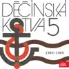 Various Artists - Děčínská kotva Supraphon, Vol. 5 (1983-1985)