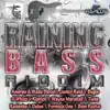Various Artists - Raining Bass Riddim