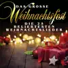 Various Artists - Das große Weihnachtsfest: Die 25 beliebtesten Weihnachtslieder