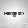 Various Artists - The Grind Is Not Enough, Vol. 1
