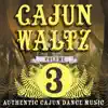Various Artists - Cajun Waltz, Vol. 3